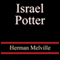 Israel Potter (Unabridged) audio book by Herman Melville
