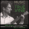 Music from The True Vine: Mike Seeger's Life and Musical Journey (Unabridged) audio book by Bill C. Malone