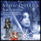 The Snow Queen's Shadow: Princess Novels, Book 4 (Unabridged) audio book by Jim C. Hines