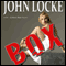 Box (Unabridged) audio book by John P. Locke