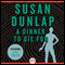 A Dinner to Die For: Jill Smith Mystery (Unabridged) audio book by Susan Dunlap
