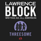 Threesome (Unabridged) audio book by Lawrence Block