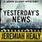Yesterday's News (Unabridged) audio book by Jeremiah Healy