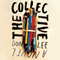 The Collective: A Novel (Unabridged) audio book by Don Lee
