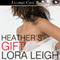 Heather's Gift: Men of August, Book 3 (Unabridged) audio book by Lora Leigh