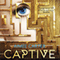 Captive (Unabridged) audio book by Aime Carter