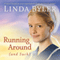 Running Around (and Such) (Unabridged) audio book by Linda Byler