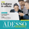 ADESSO Audio - L'italiano in ufficio. 6/2011. Italienisch lernen Audio  Im Bro audio book by div.