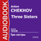 Three Sisters [Russian Edition]