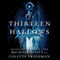 The Thirteen Hallows (Unabridged) audio book by Michael Scott, Colette Freedman