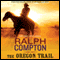 The Oregon Trail: Trail Drive, Book 9 audio book by Ralph Compton