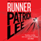Runner: A Sam Dryden Novel, Book 1 (Unabridged) audio book by Patrick Lee