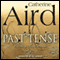 Past Tense (Unabridged) audio book by Catherine Aird