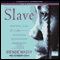 Slave (Unabridged) audio book by Mende Nazar, Damien Lewis