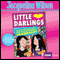 Little Darlings (Unabridged) audio book by Jacqueline Wilson