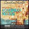 A Caribbean Mystery (Dramatised) audio book by Agatha Christie