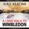 A Long Walk to Wimbledon (Unabridged) audio book by H.R.F. Keating