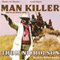 Man Killer: Man Killer, Book 1 (Unabridged) audio book by Thom Nicholson