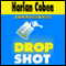 Drop Shot (Unabridged) audio book by Harlan Coben