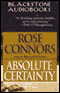 Absolute Certainty (Unabridged) audio book by Rose Connors