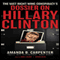 The Vast Right-Wing Conspiracy's Dossier on Hillary Clinton (Unabridged)