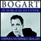 Bogart: In Search of My Father (Unabridged) audio book by Stephen Humphrey Bogart