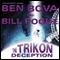 The Trikon Deception (Unabridged) audio book by Ben Bova, Bill Pogue