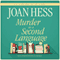 Murder as a Second Language: A Claire Malloy Mystery (Unabridged) audio book by Joan Hess