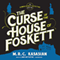 The Curse of the House of Foskett: The Gower Street Detective, Book 2 (Unabridged) audio book by M. R. C. Kasasian