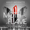 Moth to a Flame (Unabridged) audio book by Ashley Antoinette