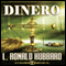 El Dinero [Money, Spanish Castilian Edition] (Unabridged) audio book by L. Ron Hubbard