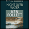 Night over Water (Unabridged) audio book by Ken Follett