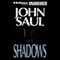 Shadows (Unabridged) audio book by John Saul