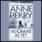 No Graves As Yet: A World War One Novel #1 (Unabridged) audio book by Anne Perry