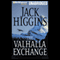 The Valhalla Exchange (Unabridged) audio book by Jack Higgins