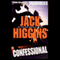Confessional (Unabridged) audio book by Jack Higgins