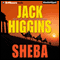 Sheba (Unabridged) audio book by Jack Higgins