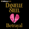 Betrayal: A Novel audio book by Danielle Steel