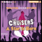 The Cruisers: A Star Is Born (Unabridged) audio book by Walter Dean Myers