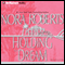 Holding the Dream: Dream Trilogy, Book 2 audio book by Nora Roberts