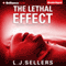 The Lethal Effect (Unabridged) audio book by L. J. Sellers