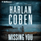 Missing You (Unabridged) audio book by Harlan Coben