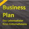 Businessplan. Das Lebenselixier Ihres Unternehmens audio book by Henning Glaser