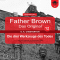 Die drei Werkzeuge des Todes (Father Brown - Das Original 12) audio book by Gilbert Keith Chesterton