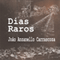 Dias Raros [Rare Days] (Unabridged) audio book by Joo Anzanello Carrascoza