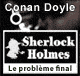 Le problme final - Les enqutes de Sherlock Holmes audio book by Sir Arthur Conan Doyle