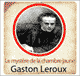 Le mystre de la chambre jaune (Les aventures de Rouletabille 1) audio book by Gaston Leroux