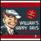 William's Happy Days (Unabridged) audio book by Richmal Crompton
