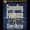 Compelling Evidence audio book by Steve Martini