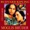 Moglis Brder audio book by Rudyard Kipling